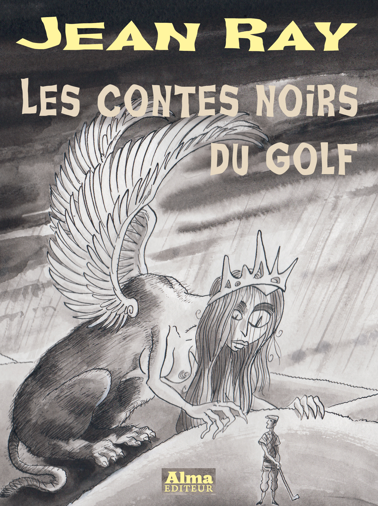 Philippe Foerster Mu Blondeau Les contes noirs du golf Jean Ray Alma